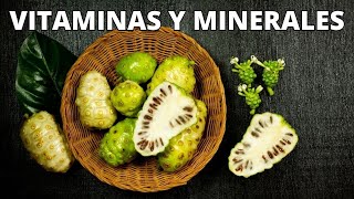 ¿Cuáles son las VITAMINAS y MINERALES del Noni Beneficios y tipos del NONI o Morinda [upl. by Barrington]