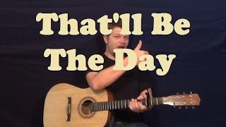 Thatll Be The Day Buddy Holly Easy Guitar Lesson How to Play Tutorial Strum Chords Licks [upl. by Ube878]