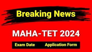 TET Exam date and Form Declared 🤔 TET  MAHATAIT 2024 [upl. by Delacourt786]