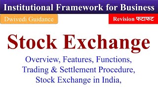 Stock Exchange and its functions Trading and Settlement Procedure stock exchange in India bcom [upl. by Ativet]