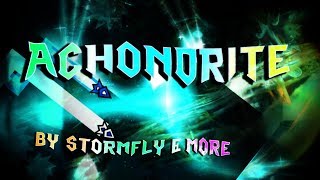 Achondrite  By Stormfly amp others  Extreme Demon  Geometry Dash 21 [upl. by Solegna]