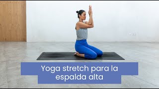 Yoga stretch espalda alta hombros y cuello  Xuan Lan Yoga [upl. by Lietman]