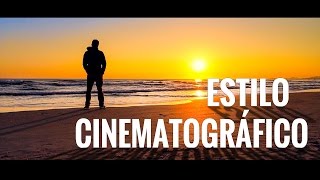 Cómo conseguir ESTILO CINEMATOGRÁFICO  Tutorial Viaje Cinemático [upl. by Aremahs]