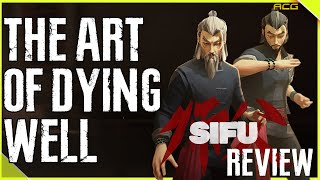 Sifu Review The Art of Dying Well quotBuy Wait for Sale Never Touchquot [upl. by Mccallion]