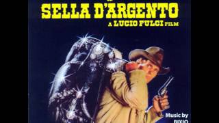 Silver Saddle – Main Titles Song • Fabio Frizzi Franco Bixio Vincenzo Tempera [upl. by Ahsircal259]