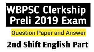 WBPSC Clerkship Preli Question 2019।। 2nd Shift।। English Part।। [upl. by Ative747]