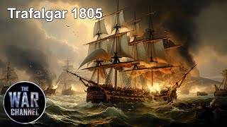 Trafalgar 1805  History of Warfare  Full Documentary [upl. by Nair757]