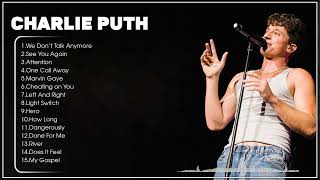 CHARLIE PUTH  🎵 Musical Mastery Top 10 Greatest Hits of All Time [upl. by Hennahane593]