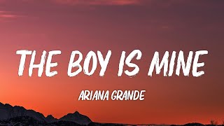 Ariana Grande  the boy is mine Lyrics [upl. by Enairb]