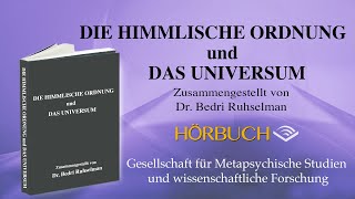 Die Himmlische Ordnung und Das Universum  Seiten 280287 Hörbuch [upl. by Doralyn676]