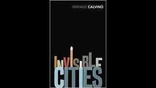 REVIEW quotInvisible Citiesquot by Italo Calvino Postmodern Reflection [upl. by Tremml]