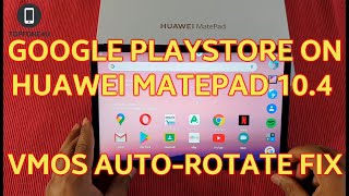 How to fix AutoRotate Screen on Huawei MatePad with Google Playstore on Vmos [upl. by Jo]