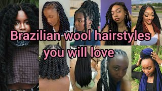 Brazilian wool hairstyles you will love to rock in 2024  Braids Hairstyles for black ladies Braids [upl. by Lanita]