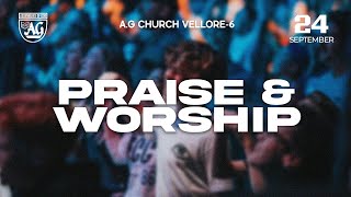 🔴Live  PRAISE amp WORSHIP  24th SEP 2024 AG CHURCH VELLORE 6  live [upl. by Ambler]