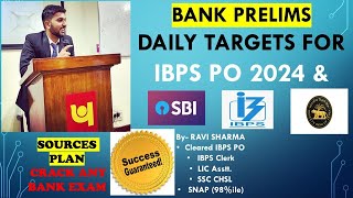 IBPS PO 2024 PRELIMS DAILY TARGETS  SOURCES  SURE SHOT SELECTION PLAN by Ravi Sharma [upl. by Halivah]