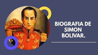 BIOGRAFIA DE SIMON BOLIVAR [upl. by Lirbij]