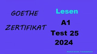 Goethe Zertifikat A1 Lesen  2024  Test 25 [upl. by Marks]