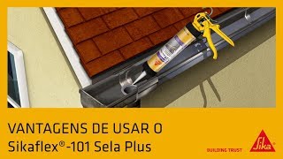 Vantagens de usar o Sikaflex®  101 Sela Plus [upl. by Eustace]