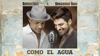 כל כך יפה לך Rotem cohen  Como El Agua ft Descemer Bueno [upl. by Layor]