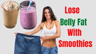 Weight Loss Breakfast Smoothie  Lose Weight With Smoothie Diet [upl. by Nylsirk823]