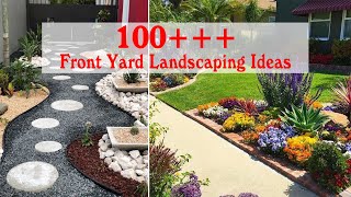 100 Simple and Wonderful Front Yard Landscaping Ideas On A Budget [upl. by Shiekh776]