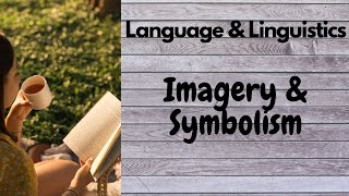 Imagery amp Symbolism with literary Examples [upl. by Nira]