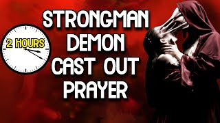 2 Hour Strongman Deliverance Prayer Repeat [upl. by Rovner]