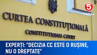 Experți quotDecizia СС este o rușine nu o dreptatequot [upl. by Oahc]