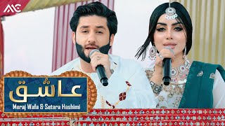 Meraj Wafa amp Setara Hashimi  Ashiq Dedar To Am 4K  معراج وفا و ستاره هاشمی  عاشق دیدار توام [upl. by Leal]