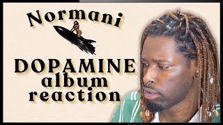 NORMANI DOPAMINE DEBUT ALBUM REACTION [upl. by Erme]