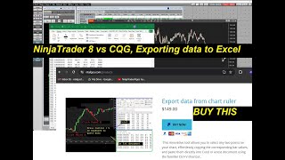 NinjaTrader vs CQG Export Data to Excel Comparison [upl. by Arrekahs]