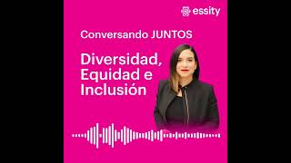 Diversidad Equidad e Inclusión en Essity [upl. by Haelat104]