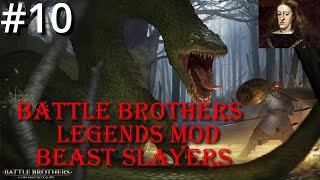 10  Necromancer Thief  Battle Brothers  Legends Mod  Beast Slayers [upl. by Myriam]