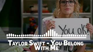 Taylor Swift  You Belong With Me [upl. by Hna]