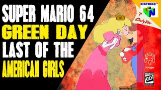 Green Day  Last Of The American Girls but with the Super Mario 64 Soundfont [upl. by Aniram]