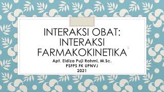 Interaksi Farmakokinetika  Absorpsi dan Distribusi [upl. by Iaw821]