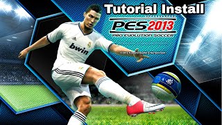 Tutorial Install Pro Evolution Soccer 2013 tahun 2023 [upl. by Niu]