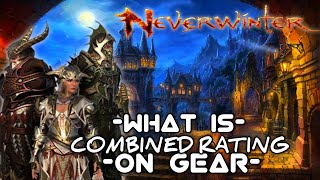 Neverwinter New Player Tips COMBINED RATING [upl. by Okemak]