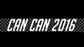 Can Can 2016 Remix [upl. by Attikin6]