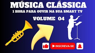 MUSICAS CLASSICAS OUVIR PELA SUA SMART TV VOL 04 music classicalmusic [upl. by Savadove]