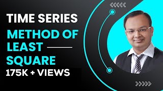 6  time series  part 6  method of least square [upl. by Nica921]