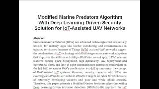 Modified Marine Predators Algorithm With Deep Learning Driven Security Solution for IoT Assisted UAV [upl. by Daniel253]