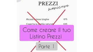 Come creare un Listino Prezzi 💅 Parte 1 [upl. by Zolly]