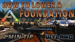 Ark Survival Evolved  How To Lower a Foundation on a Platform Saddle  2 Min Tip [upl. by Jaquenetta]