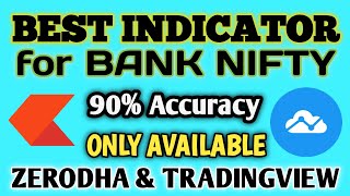 BEST INDICATOR FOR BANK NIFTY OPTION amp FUTURE TRADING  ONLY AVAILABLE ZERODHA amp TRADINGVIEW [upl. by Fugate]