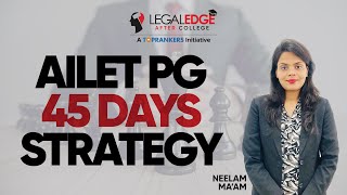 AILET PG 2022 Preparation Strategy  Last 45 Days Strategy New Pattern for AILET PG [upl. by Aspa]