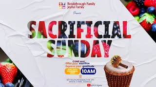 SACRIFICIAL SUNDAY  11242024 [upl. by Boy]