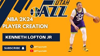 Kenneth Lofton Jr  Utah Jazz  nba2k24 Player Creation nba utahjazz saltlakecity nba2k [upl. by Ihteerp]