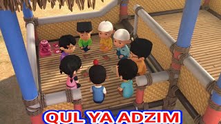 QUL YA ADZIM cover Upin dan Ipin TERBARU [upl. by Moia]