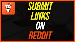 How To Submit A Link On Reddit [upl. by Yrak17]